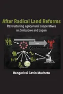After Radical Land Reform - Rangarirai Gavin Muchetu