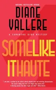 Some Like It Haute - Diane Vallere