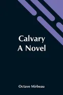 Calvary - Octave Mirbeau