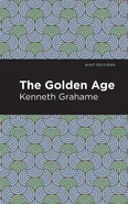 Golden Age - Kenneth Grahame