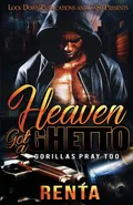 Heaven Got a Ghetto - Renta