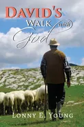 David's Walk with God - Lonny E. Young