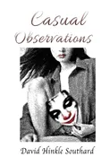 Casual Observations - David Hinkle Southard