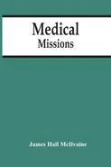 Medical Missions - McIlvaine James Hall