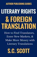 Literary Rights and Foreign Translation - S. C. Scott