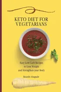 Keto Diet for Vegetarians - Ricardo Abagnale