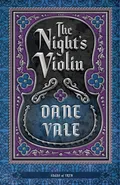 The Night's Violin - Dane Vale