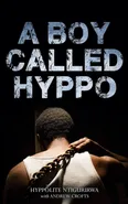 A Boy Called Hyppo - Hyppolite Ntigurirwa