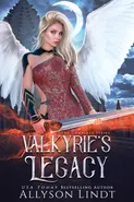 Valkyirie's Legacy - Allyson Lindt
