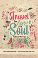 Travel to Free the Soul - Natalie Ollivier