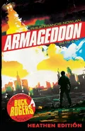 Armageddon 2419 A.D. (Heathen Edition) - Philip Francis Nowlan