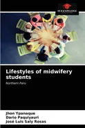 Lifestyles of midwifery students - Jhon Ypanaque