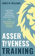 Assertiveness Training - Williams James W.