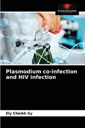 Plasmodium co-infection and HIV infection - Ely Cheikh Sy