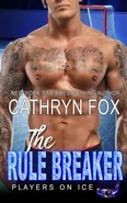 The Rule Breaker - Cathryn Fox
