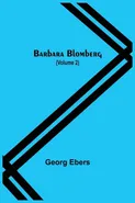Barbara Blomberg (Volume 2) - Ebers Georg