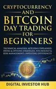 Cryptocurrency & Bitcoin Day Trading For Beginners - Investor Hub Digital