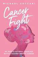 Cancer Fight - Michael Coccari