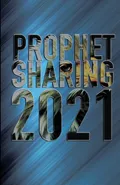 Prophet Sharing 2021 - Jeff McCracken