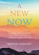 A New Now - Michael Goddart