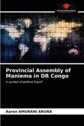 Provincial Assembly of Maniema in DR Congo - ARUNA Aaron AMURANI