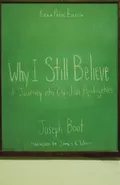 Why I Still Believe - Joseph Boot