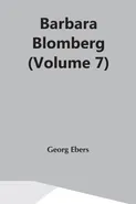 Barbara Blomberg (Volume 7) - Ebers Georg