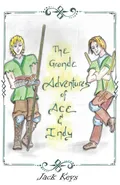 The Grande Adventures of Ace & Indy - Jack Keys