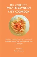The Complete Mediterranean Diet Cookbook - Best Recipes America