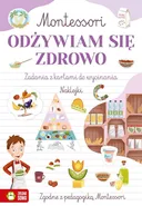 Montessori Odżywiam się zdrowo - Osuchowska Zuzanna