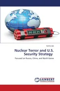 Nuclear Terror and U.S. Security Strategy - Sunny Lee