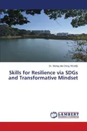 Skills for Resilience via SDGs and Transformative Mindset - Dr. Shirley Mo Ching YEUNG