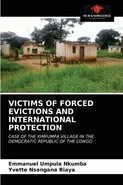 VICTIMS OF FORCED EVICTIONS AND INTERNATIONAL PROTECTION - Nkumba Emmanuel Umpula