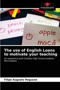 The use of English Loans to motivate your teaching - Filipe Augusto Hoguane