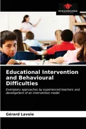 Educational Intervention and Behavioural Difficulties - Gérard Lavoie