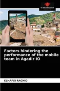Factors hindering the performance of the mobile team in Agadir IO - Elhafsi Rachid