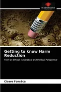 Getting to know Harm Reduction - Cícero Fonseca