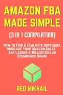 AMAZON FBA MADE SIMPLE [3 in 1 Compilation] - Red Mikhail