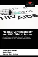 Medical Confidentiality and HIV - Amar Wiem Ben