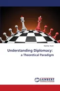 Understanding Diplomacy - Mukhtar Imam