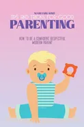 Tips and Tricks For Good Parenting - Marianne Kind