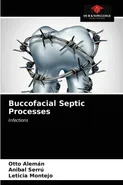 Buccofacial Septic Processes - Otto Alemán