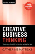 Creative Business Thinking - Catherine Mattiske