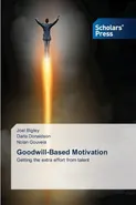Goodwill-Based Motivation - Joel Bigley