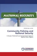 Community Policing and National Security - Aristotle Isaac Jacobs