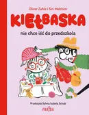 Kiełbaska nie chce iść do przedszkola - Oliver Zahle