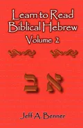Learn to Read Biblical Hebrew Volume 2 - Jeff A. Benner