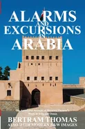 ALARMS AND EXCURSIONS IN ARABIA - Thomas Bertram