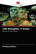100 thoughts, 2 times - Fritzberg Daléus