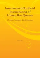 Instrumental/Artificial Insemination of Honey Bee Queens - Susan Cobey